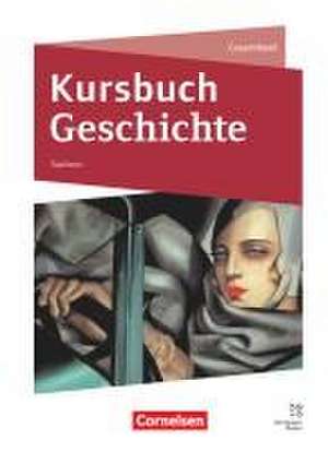 Kursbuch Geschichte. Sachsen - Schulbuch mit digitalen Medien de Miriam Hoffmeyer