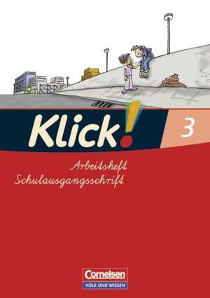 Klick! Erstlesen. Arbeitsheft Teil 3. Östliche Bundesländer und Berlin de Iris Born