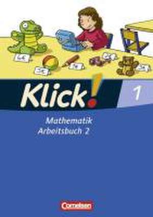 Klick! Mathematik Bd. 1. Arbeitsbuch Teil 2. Westliche Bundesländer de Silke Burkhart