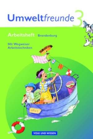 Umweltfreunde 3. Schuljahr. Neubearbeitung 2009. Arbeitsheft. Brandenburg de Kathrin Jäger