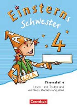 Einsterns Schwester 4. Schuljahr - Sprache und Lesen - Themenheft 4 de Roland Bauer