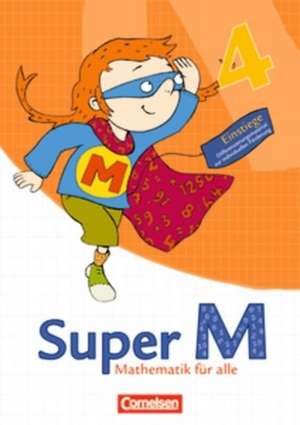 Super M 4. Schuljahr. Einstiege/Aufstiege. Arbeitsblätter zur Differenzierung. Östliche Bundesländer und Berlin de Ulrike Braun