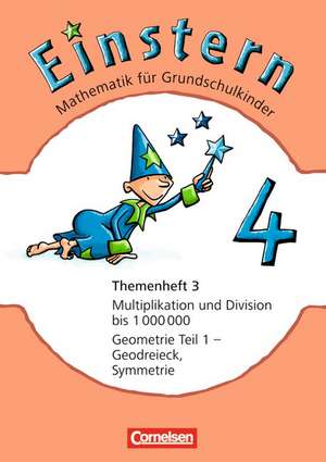 Einstern 04. Multiplikation und Division / Das Geodreieck. Themenheft 3 de Roland Bauer