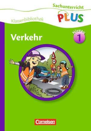 Sachunterricht plus. Grundschule. Klassenbibliothek. Verkehr de Oliver Bieber