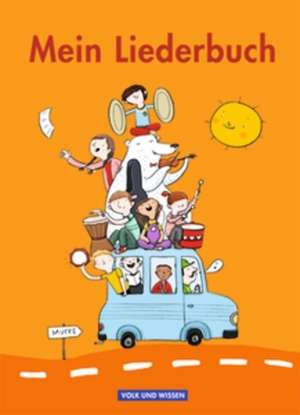 Mein Liederbuch. Schülerbuch Östliche Bundesländer und Berlin de Werner Beidinger