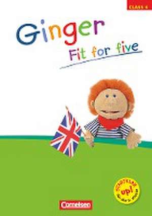 Ginger 4. Schuljahr. Fit for five de Wolfgang Gehring