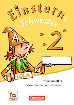 Einsterns Schwester - Sprache und Lesen 2. Schuljahr. Themenheft 3. Verbrauchsmaterial de Daniela Dreier-Kuzuhara