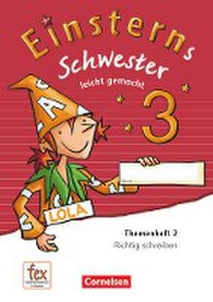 Einsterns Schwester 3. Schuljahr - Leicht gemacht. Themenheft 2. Verbrauchsmaterial de Roland Bauer