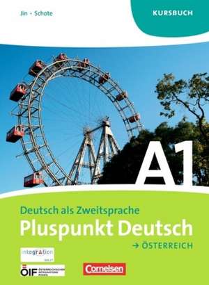 Pluspunkt Deutsch A1: Gesamtband. Kursbuch Österreich