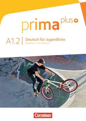 Prima plus A1: Band 02. Schülerbuch de Friederike Jin