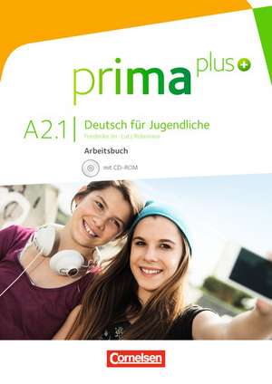 prima plus A2: Band 1. Arbeitsbuch mit CD-ROM de Friederike Jin