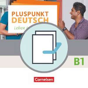 Pluspunkt Deutsch B1: Gesamtband - Allgemeine Ausgabe - Arbeitsbuch und Kursbuch de Friederike Jin