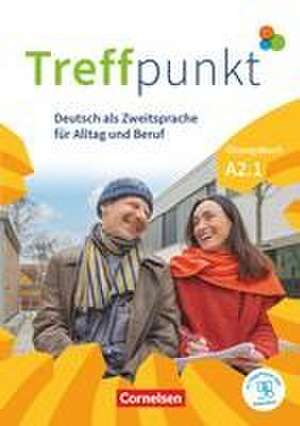 Treffpunkt. Deutsch als Zweitsprache in Alltag & Beruf A2. Teilband 01 - Übungsbuch de Friederike Jin