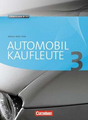 Automobilkaufleute 03. Fachkunde de Michael Piek