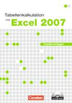 Datenverarbeitung. Tabellenkalkulation mit Excel 2007