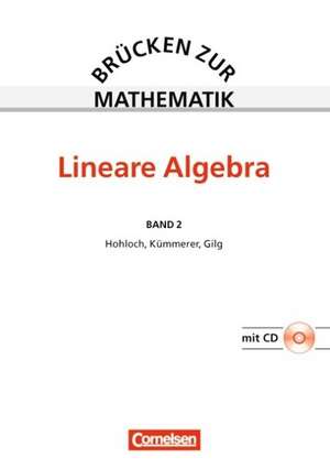 Brücken zur Mathematik 02. Lineare Algebra. Schülerbuch de Harro Kümmerer