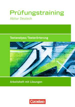 Deutschbuch Prüfungstraining Textanalyse / Texterörterung de Martina Schulz-Hamann