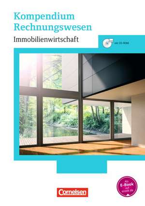 Immobilienwirtschaft. Kompendium Rechnungswesen. Schülerbuch mit CD-ROM de Dirk Wenzel