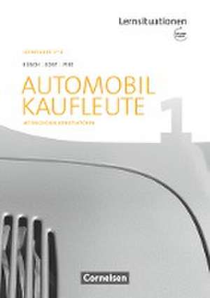 Automobilkaufleute Band 1: Lernfelder 1-4 - Arbeitsbuch mit englischen Lernsituationen und Onl.-Angebot de Norbert Büsch