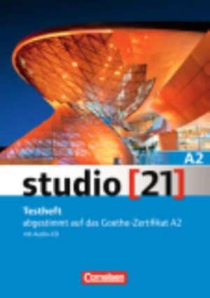 studio [21] Grundstufe A2: Gesamtband. Testheft mit Audio-CD de Nelli Pasemann