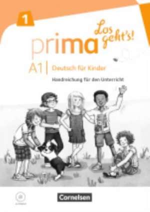 Prima - Los geht's! Band 1 - Handreichungen für den Unterricht mit Kopiervorlagen und Audio-CD de Angelika Lundquist-Mog