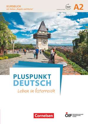 Pluspunkt Deutsch - Leben in Österreich A2 - Kursbuch mit Audios und Videos online de Friederike Jin