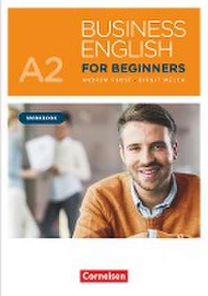 Business English for Beginners A2 - Workbook mit Audios als Augmented Reality de Andrew Frost