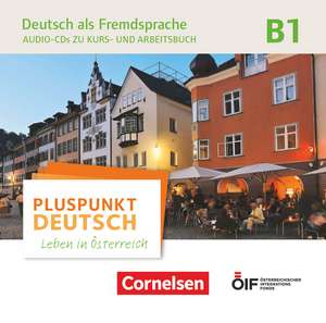 Pluspunkt Deutsch - Leben in Österreich B1 - Audio-CDs zu Kurs- und Arbeitsbuch