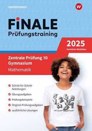 FiNALE Prüfungstraining Zentrale Prüfung 10. Gymnasium Nordrhein-Westfalen. Mathematik 2025 de Martin Brüning