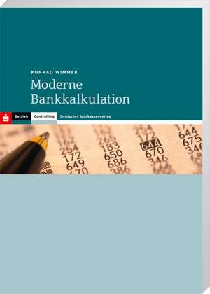 Moderne Bankkalkulation de Konrad Wimmer