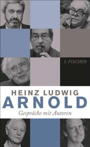 Gespräche mit Autoren de Heinz Ludwig Arnold