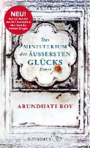 Das Ministerium des äußersten Glücks de Arundhati Roy