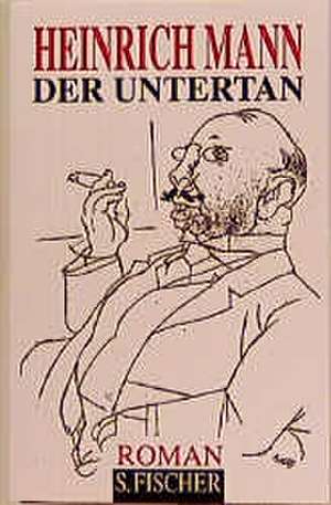 Der Untertan de Heinrich Mann