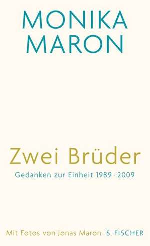 Zwei Brüder de Monika Maron