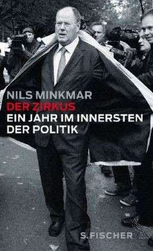 Der Zirkus de Nils Minkmar