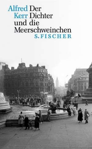 Der Dichter und die Meerschweinchen de Günther Rühle