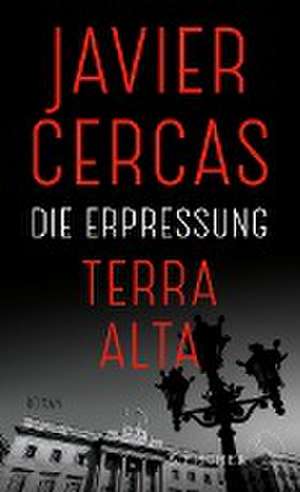 Die Erpressung de Javier Cercas