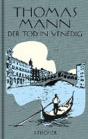 Der Tod in Venedig de Thomas Mann