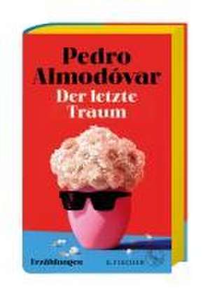 Der letzte Traum de Pedro Almodóvar