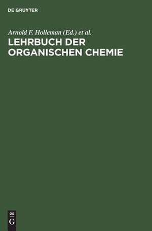 Lehrbuch der organischen Chemie de Arnold F. Holleman