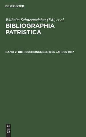 Die Erscheinungen des Jahres 1957