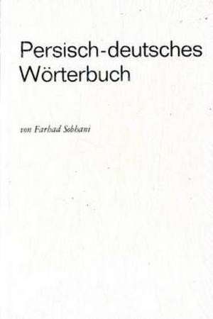 Persisch-deutsches Wörterbuch de Farhad Sobhani