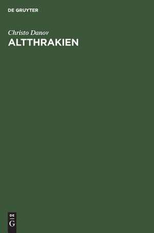 Altthrakien de Christo Danov