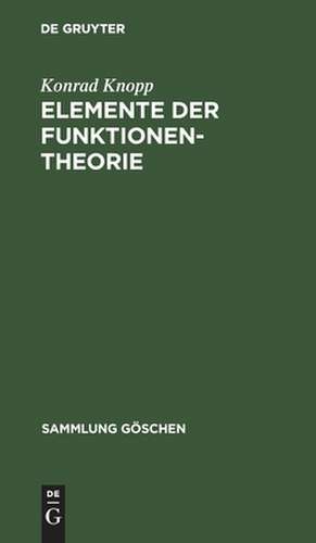 Elemente der Funktionentheorie de Konrad Knopp