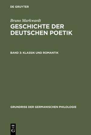 Klassik und Romantik de Bruno Markwardt