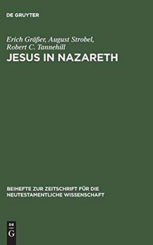 Jesus in Nazareth de Erich Gräßer