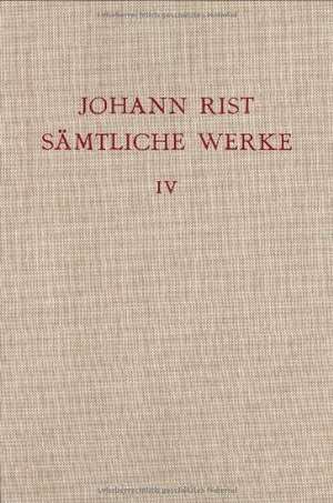 Epische Dichtungen: (Das alleredelste Nass, Das alleredelste Leben) de Johann Rist