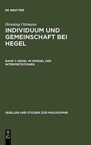 Hegel im Spiegel der Interpretationen de Henning Ottmann