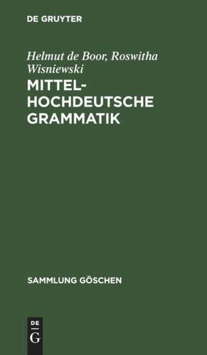 Mittelhochdeutsche Grammatik de Roswitha Wisniewski