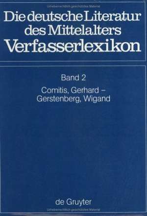 Comitis, Gerhard - Gerstenberg, Wigand de Burghart Wachinger